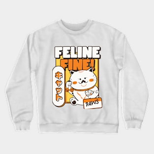 Feline Fine Crewneck Sweatshirt